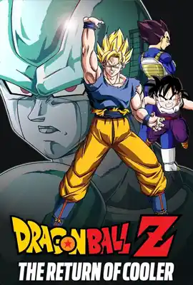 Dragon Ball Z: The Return of Cooler (1992) การกลับมาของคูลเลอร์