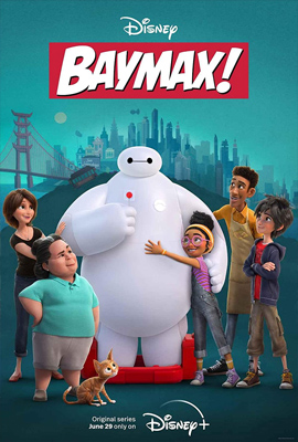 ดูการ์ตูน Baymax (2022) เบย์แม็ก ซับไทย เต็มเรื่อง  Episode 1