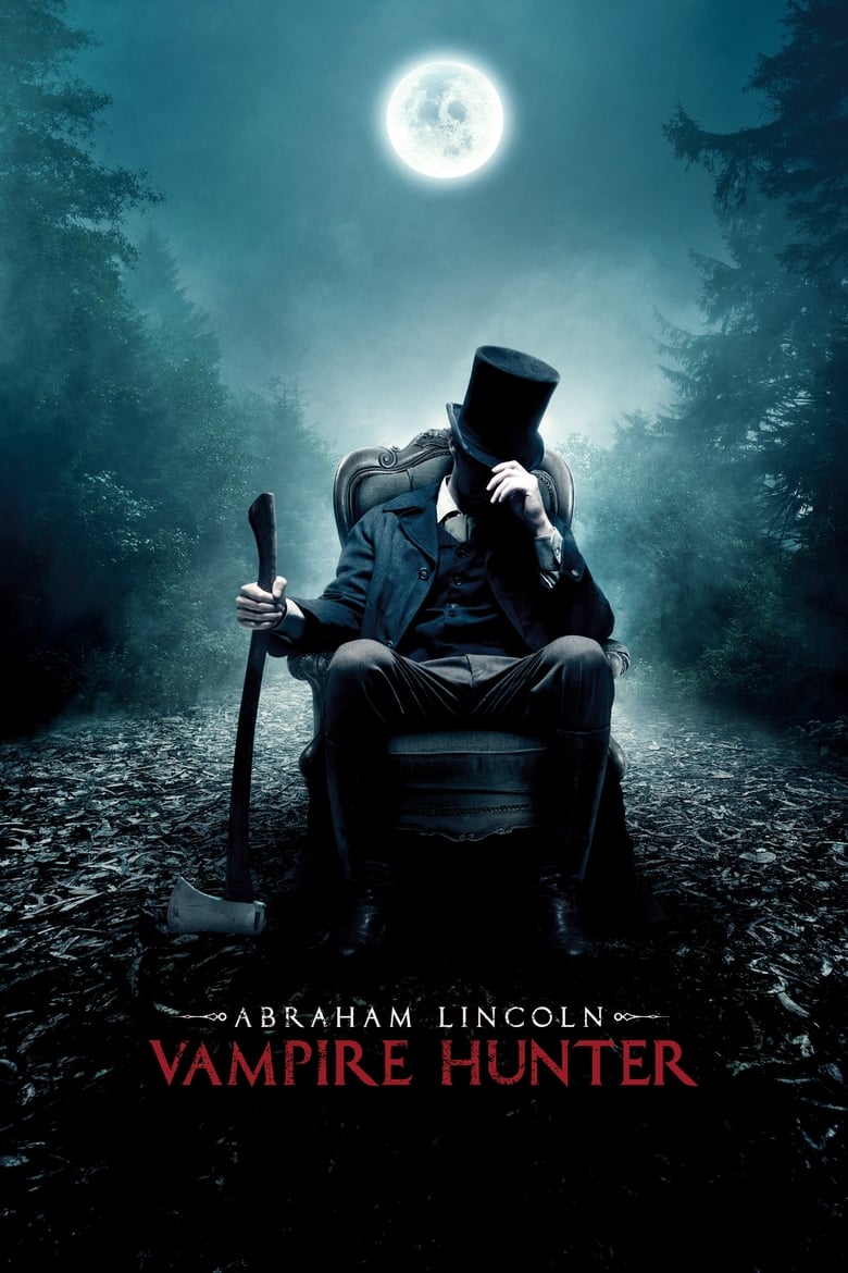 Abraham Lincoln Vampire Hunter (2012) ประธานาธิบดี ลินคอล์น นักล่าแวมไพร์